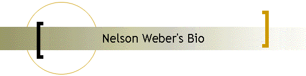 Nelson Weber's Bio