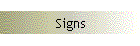 Signs