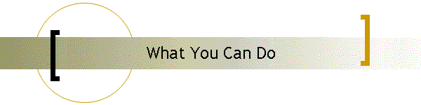 What You Can Do