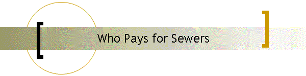 Who Pays for Sewers